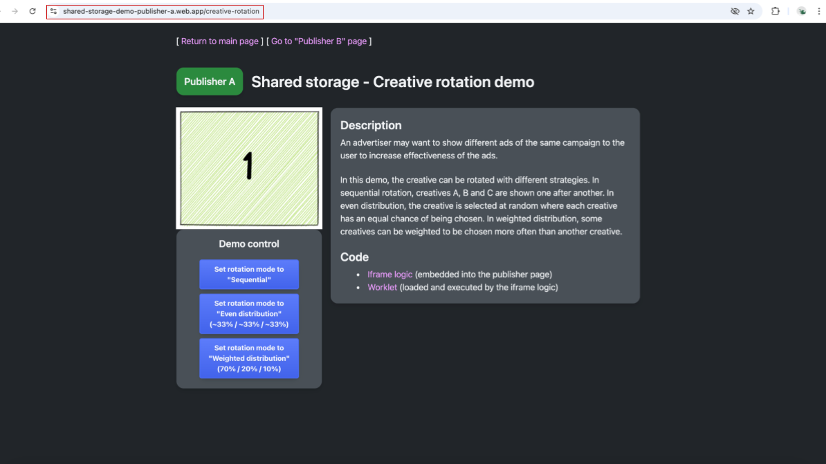 A screenshot showing the contents of the page for Publisher A https://shared-storage-demo-publisher-a.web.app/creative-rotation containing an iframe with an image of the number 1, controls to choose the creative rotation strategies sequential, even distribution and weighted distribution. There is also a text area describing the different creative rotation strategies and links to the iframe and worklet logics.
